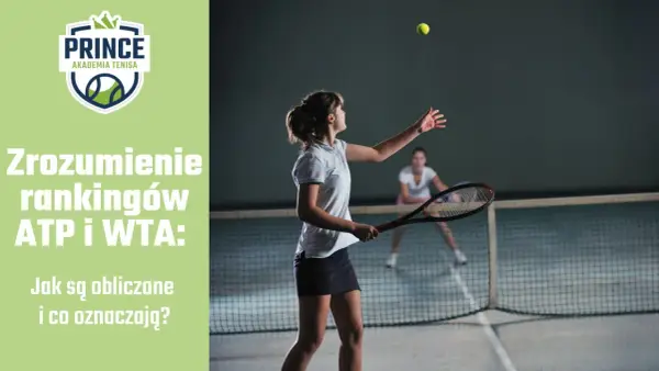 Turniej ATP - Przewodnik: Jak czytać tenis i ranking?